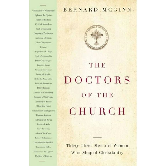Herder & Herder Books The Doctors of the Church Thirty-Three Men and Women Who Shaped Christianity, (Paperback)