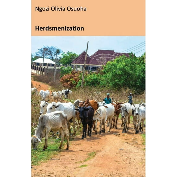 Herdsmenization, (Paperback)