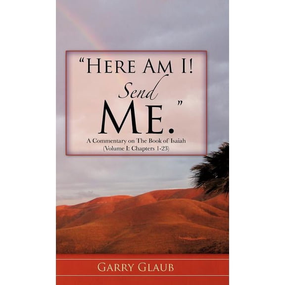 Here Am I! Send Me, (Hardcover)