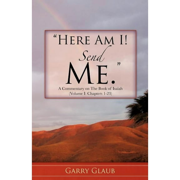 Here Am I! Send Me, (Paperback)
