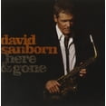 thumbnail image 1 of Here & Gone (CD) by David Sanborn, 1 of 1