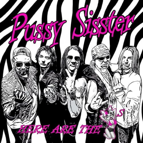 Pussy Sisster - Here Are The Pussys [CD]