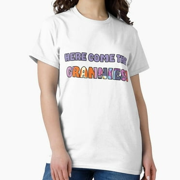 Here Come The Grannies! Classic T-Shirt