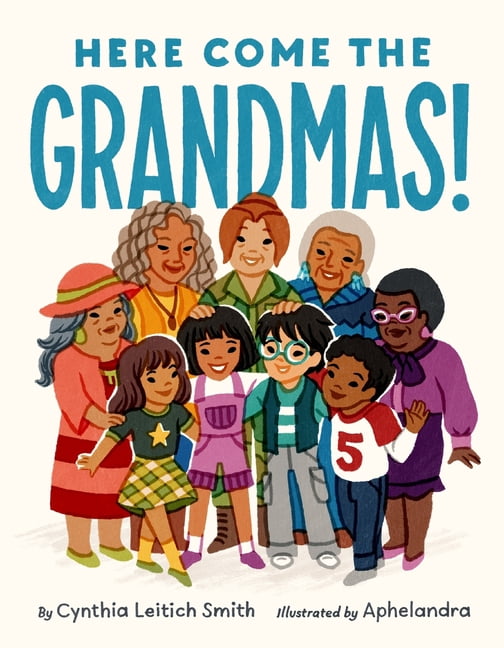Here Come the Grandmas!, (Hardcover)