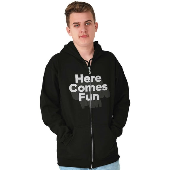 Here Comes Fun Cool Party Saying Unisex Fleece Graphic Zip Up Hoodie Brisco Brands 3X