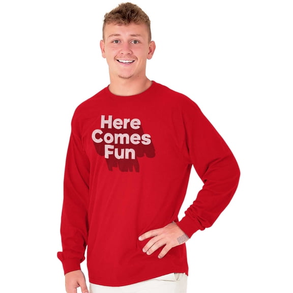 Here Comes Fun Energetic Long Sleeve TShirt Men Women Brisco Brands L