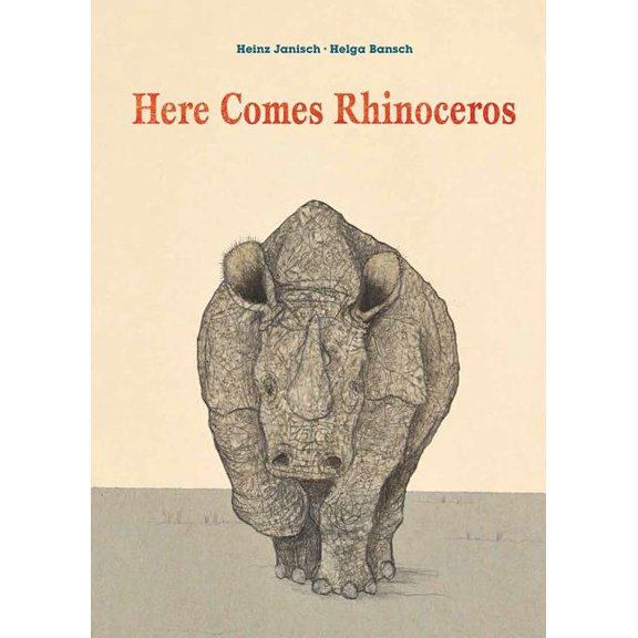 Here Comes Rhinoceros (Hardcover)