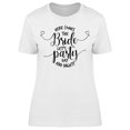 thumbnail image 1 of Here Comes The Bride Lets Party T-Shirt Women -Image by Shutterstock, Female Large, 1 of 2