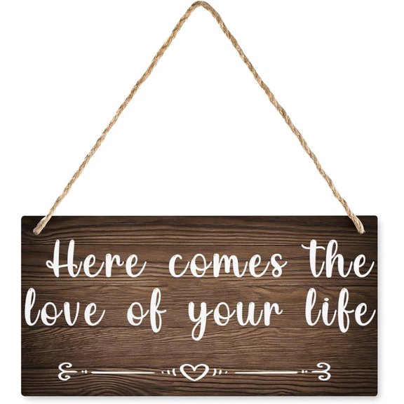 Here Comes The Love of Your Life Wooden Sign - 12 x 8 Inch Rustic Vintage Wall Art for Bedroom Home Living Room Garden Cafe, Dating Decor