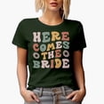 thumbnail image 1 of Here Comes the Bride, Bridal Shower, Wedding Day or Marriage Themed, Groovy Retro Wavy Text Merch Gift, Military Green T-Shirt, Large, 1 of 5