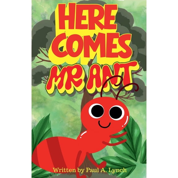 Here Comes the Caterpillar Here Comes Mr. Ant, Book 2, (Paperback)