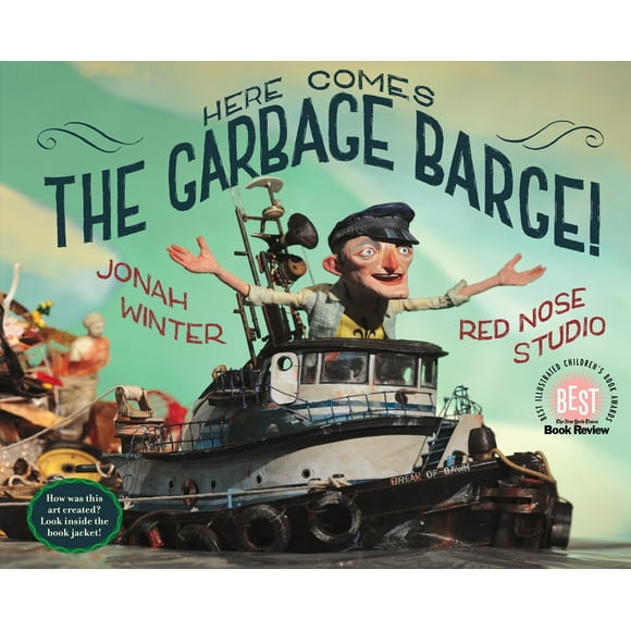 Here Comes the Garbage Barge! (Hardcover)