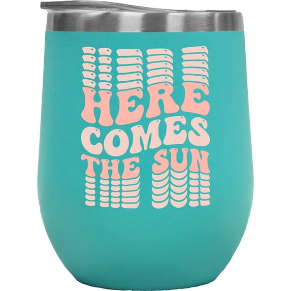Here Comes the Sun, Summer Season Quote, Groovy Retro Wavy Text Merch Gift, Mint 12oz Wine Tumbler
