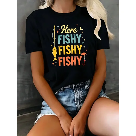 Here Fishy Fishy Fishy Funny Fishing T-Shirt for Women Angler Graphic Tee