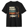 thumbnail image 1 of Here Fishy Fishy Fishy Retro Fishing Pole Graphic Tee for Men and Women Vintage Fisherman Cotton Short Sleeve T Shirt, 1 of 6