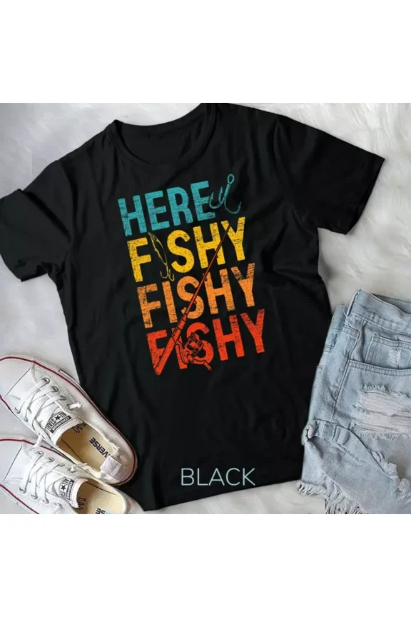 Here Fishy Fishy Fishy T-Shirt Unisex S-5XL Hot Trending Shirt, Vintage Birthday Gift