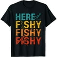 thumbnail image 1 of Here Fishy Fishy Fishy T-Shirt, 1 of 3