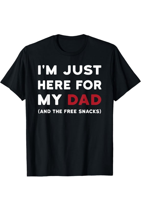 Here For My Dad Funny Running Marathon Spectator T-Shirt men and women can wear, black, white, gifts