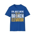 thumbnail image 1 of Here For The Broken Elevator Mechanic Elevator Technician Softstyle T-Shirt, 1 of 5