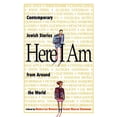 thumbnail image 1 of Pre-Owned Here I Am: Contemporary Jewish Stories from Around the World (Paperback) by Dr. Elaine Marcus Starkman, Marsha Lee Berkman, 1 of 1