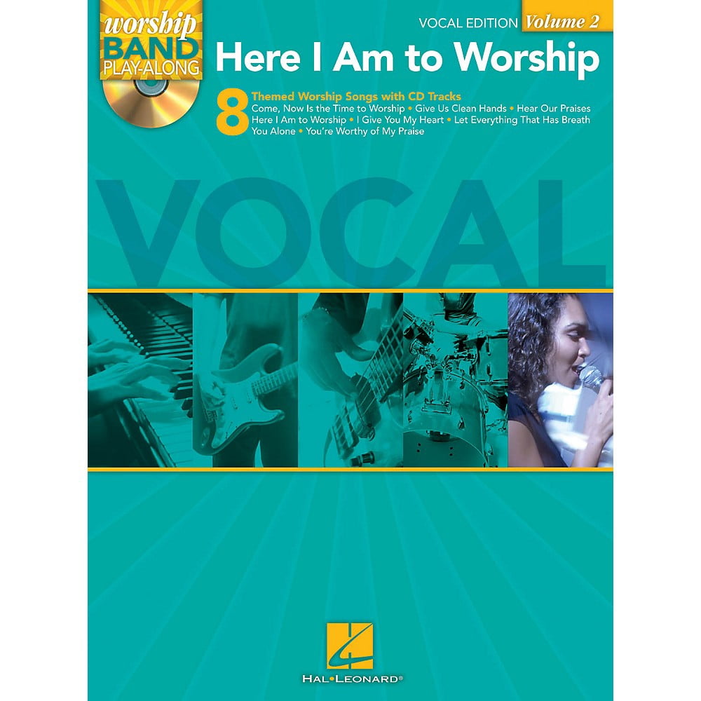 Here I Am to Worship - Vocal Edition: Worship Band Play-Along Volume 2 ...