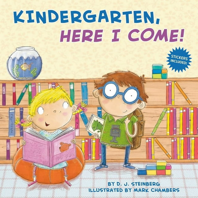 Here I Come!: Kindergarten, Here I Come! (Paperback)