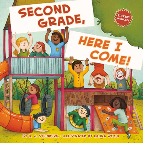 Pre-Owned Second Grade, Here I Come! by D. J. Steinberg (Paperback)