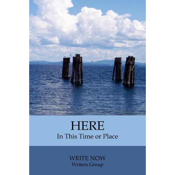 Here : In This Place or Time