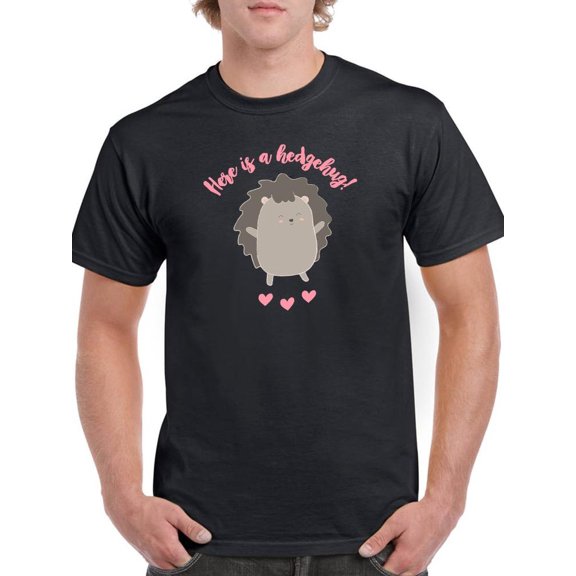 Here Is A Hedgehog! T-Shirt Men -Smartprints Designs, Male Small
