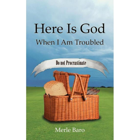 Here Is God When I Am Troubled, (Paperback)