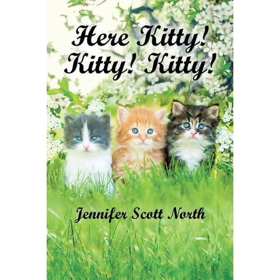 Here, Kitty! Kitty! Kitty!