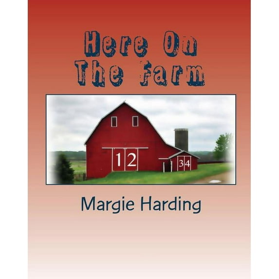 Here On The Farm, (Paperback)