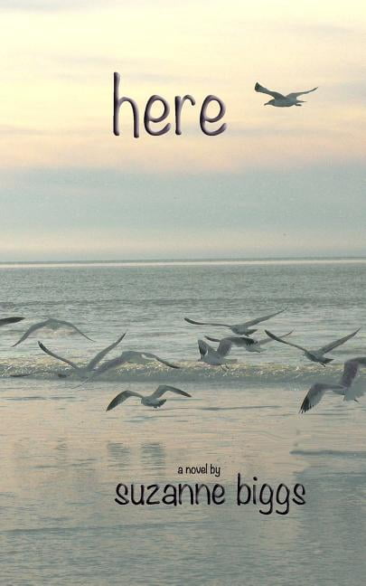 Here (Paperback) by Suzanne Biggs