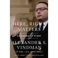 thumbnail image 1 of Pre-Owned Here, Right Matters: An American Story (Paperback) 0063079437 9780063079434, 1 of 1