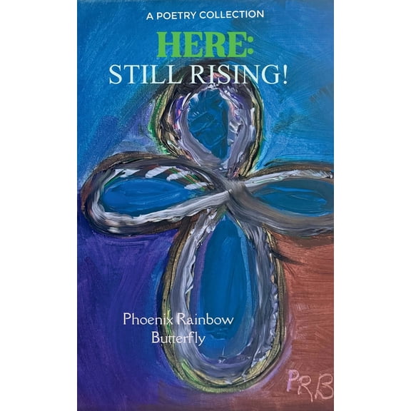 Here: Still Rising, (Paperback)