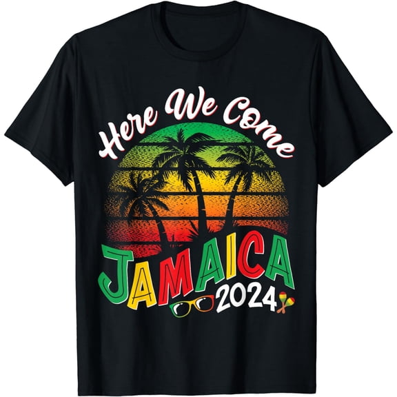 Here We Come Jamaica 2024 Girls Trip Family Summer Vacation T-Shirt