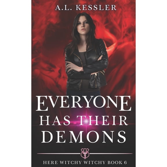 Here Witchy Witchy Everyone has Their Demons, Book 6, (Paperback)