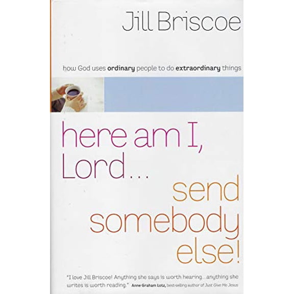 Pre-Owned Here Am I Lord Send Somebody Else (Hardcover) 0739443224 9780739443224