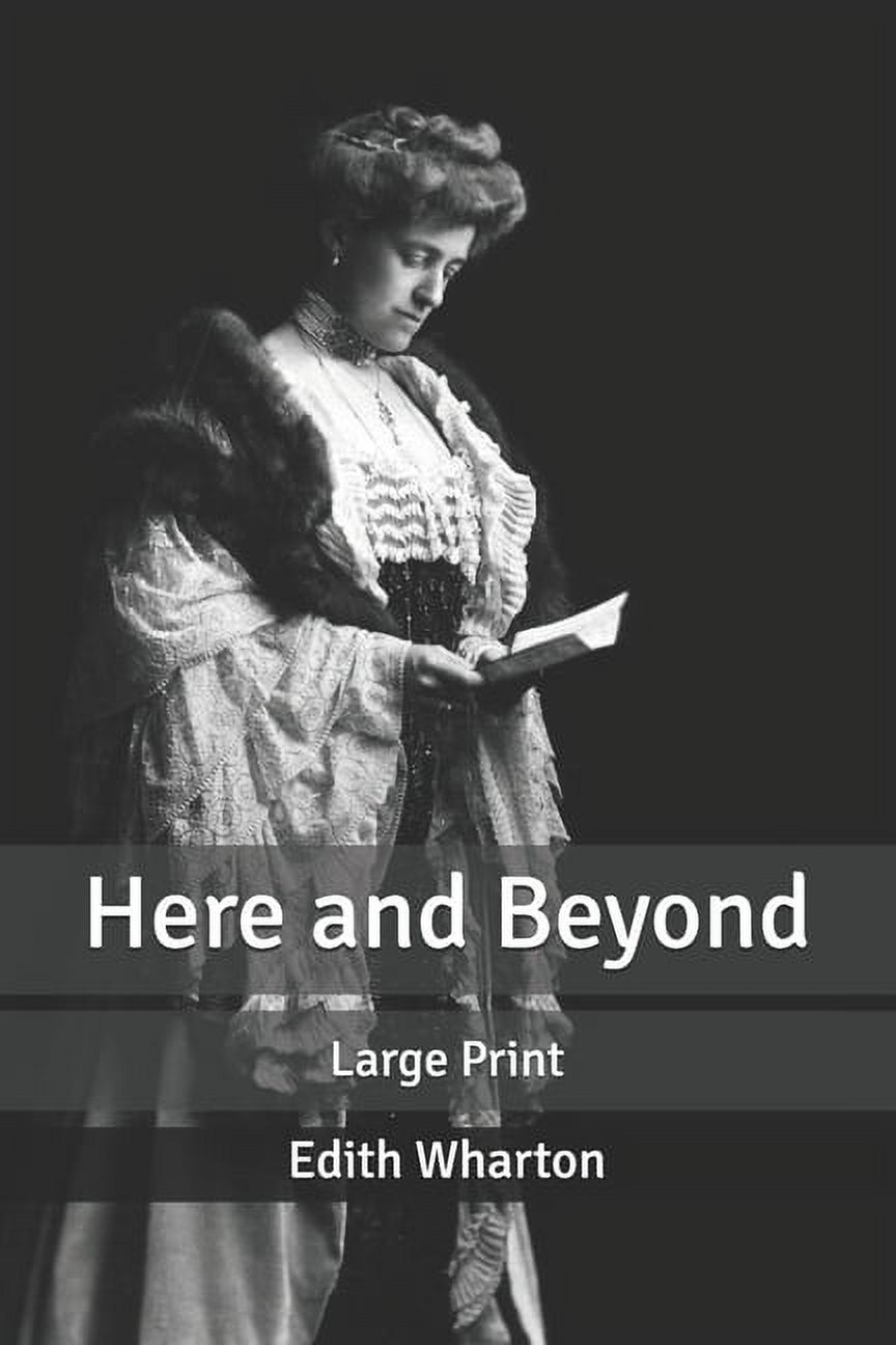 Here and Beyond: Large Print (Paperback)