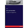 thumbnail image 1 of Here and Hereafter: Thoughts and Suggestions, (Paperback), 1 of 1