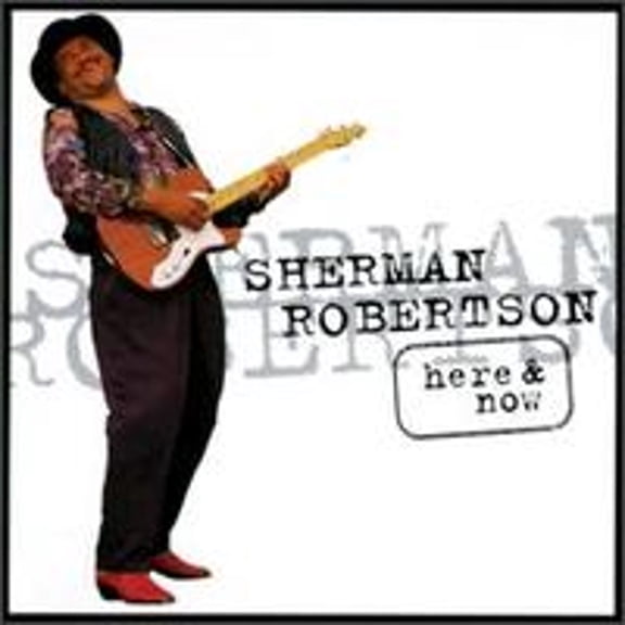 Pre-Owned Here and Now by Sherman Robertson (CD, Apr-1996, Code Blue)
