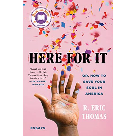 Pre-Owned Here for It: Or, How to Save Your Soul in America; Essays (Hardcover) 0525621032 9780525621034