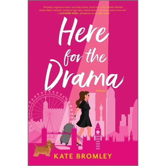 Here for the Drama: A Romantic Comedy, (Paperback)