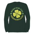 thumbnail image 1 of Here for the Shenanigans Fun St. Patricks Day Shamrock Women's Sweatshirt, 1 of 3