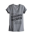 thumbnail image 1 of Here's To Strong Women May We Women's Fashion Relaxed V-Neck T-Shirt Tee Heather Grey X-Large, 1 of 3