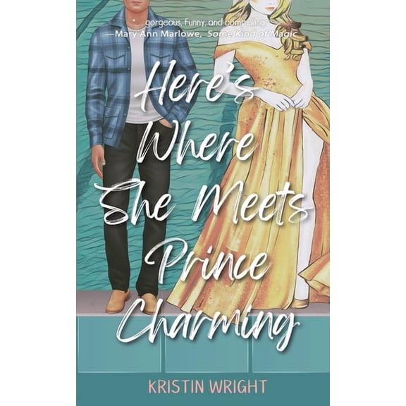 Here's Where She Meets Prince Charming, (Paperback)