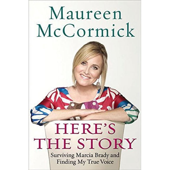 Pre-Owned Here's the Story : Surviving Marcia Brady and Finding My True Voice (Hardcover) 9780061490149