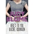 thumbnail image 1 of Pre-Owned Here's to You, Rachel Robinson (Paperback) 0385739877 9780385739870, 1 of 1