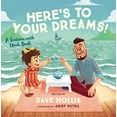 thumbnail image 1 of Pre-Owned Here's to Your Dreams!: A Teatime with Noah Book (Hardcover) 1400231752 9781400231751, 1 of 1