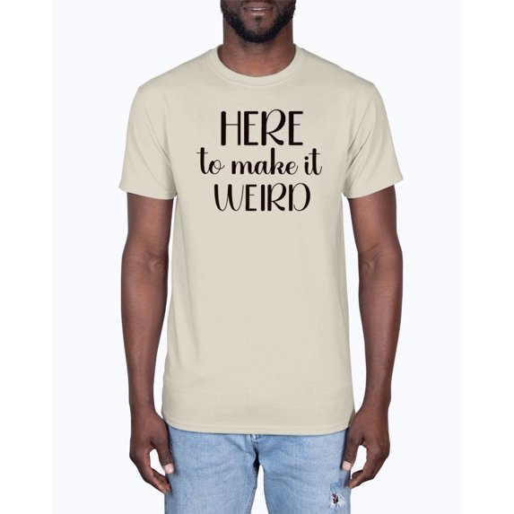 Here to Make it Weird Softstyle T-Shirt